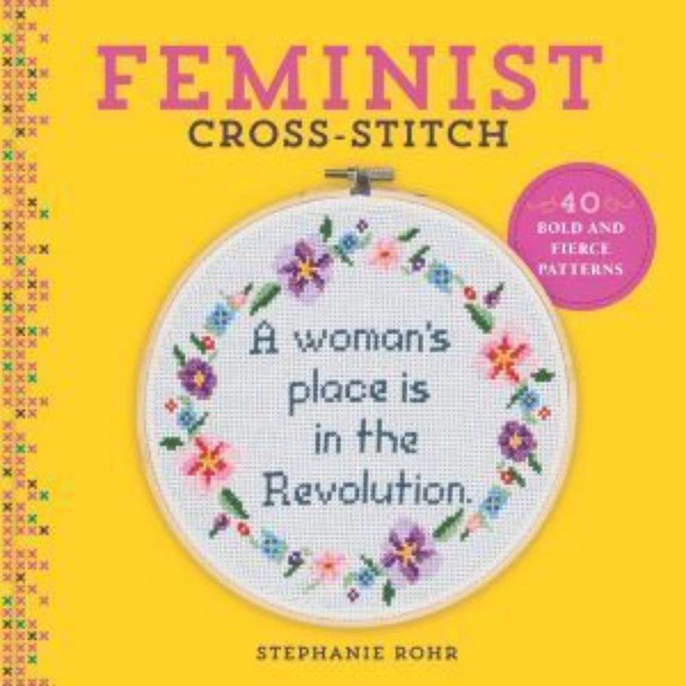 Feminist Cross Stitch Book - Crafty Hobbies Australia